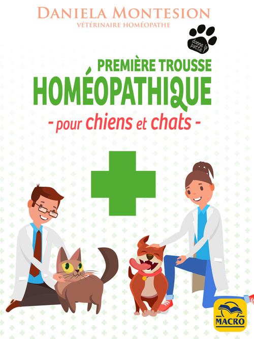 Couverture ebook de Première trousse Homéopathique pour chiens et chats, de Daniela Montesion