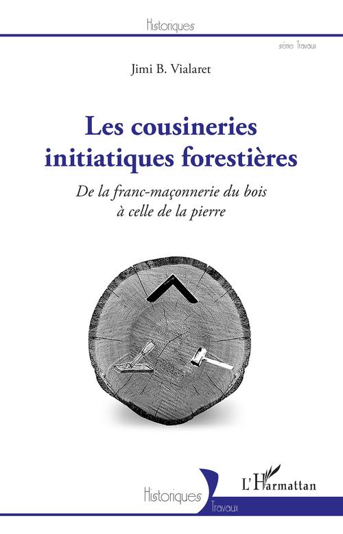 Couverture ebook de Les cousineries initiatiques forestières, de Jimi B. Vialaret