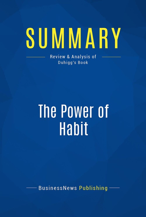 Couverture ebook de Summary: The Power of Habit, de Businessnews Publishing