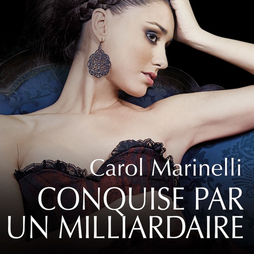 Couverture audiobook de Conquise par un milliardaire, de Carol Marinelli
