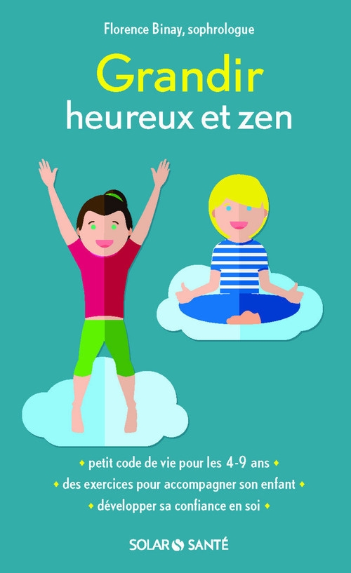 ebook cover of Grandir heureux et zen, by Florence Binay