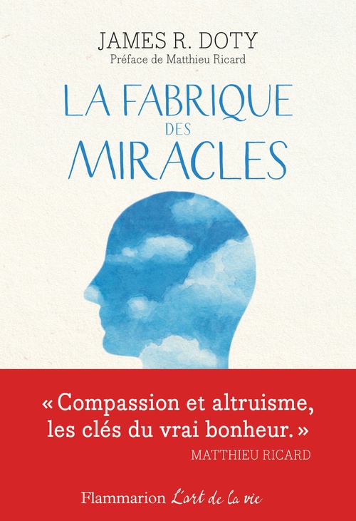 ebook cover of La fabrique des miracles, by James R. Doty