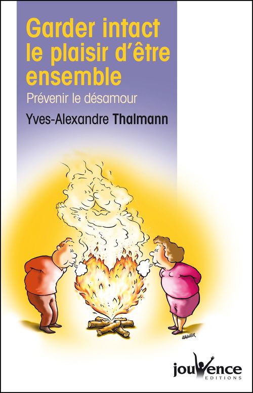ebook cover of Garder intact le plaisir d'être ensemble, by Yves-Alexandre Thalmann