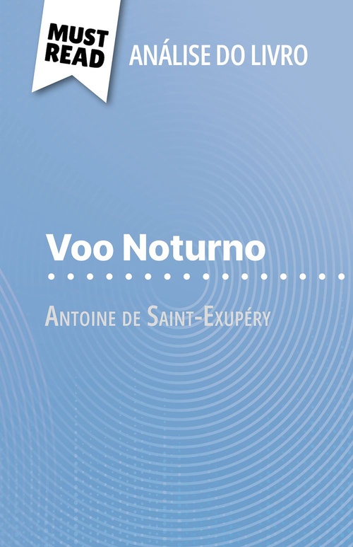 ebook cover of Voo Noturno de Antoine de Saint-Exupéry (Análise do livro), by Paola Livinal