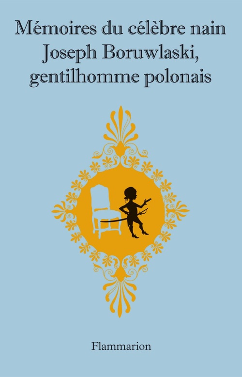 Couverture ebook de Mémoires du célèbre nain Joseph Boruwlaski, gentilhomme polonais, de Dominique Triaire