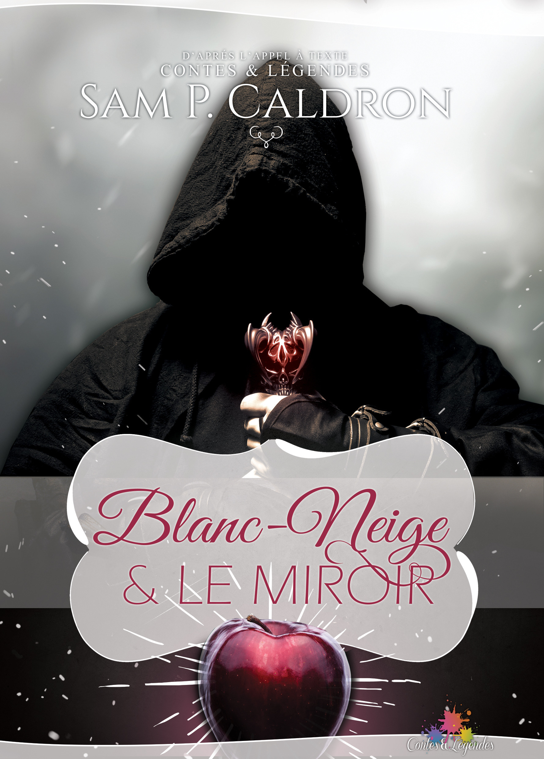 Couverture ebook de Blanc-Neige et le Miroir, de Sam P. Caldron