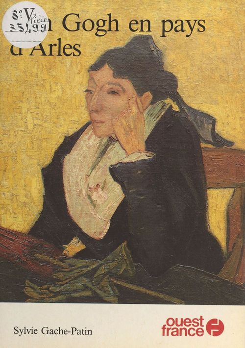Couverture ebook de Van Gogh en pays d'Arles, de