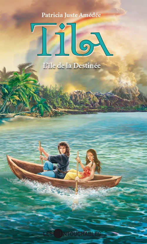 Couverture ebook de Tila 6 : L'île de la Destinée, de Patricia Juste Amédée