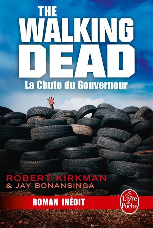 ebook cover of La Chute du Gouverneur (The Walking Dead Tome 3, Volume 1), by Jay r. Bonansinga, Robert Kirkman