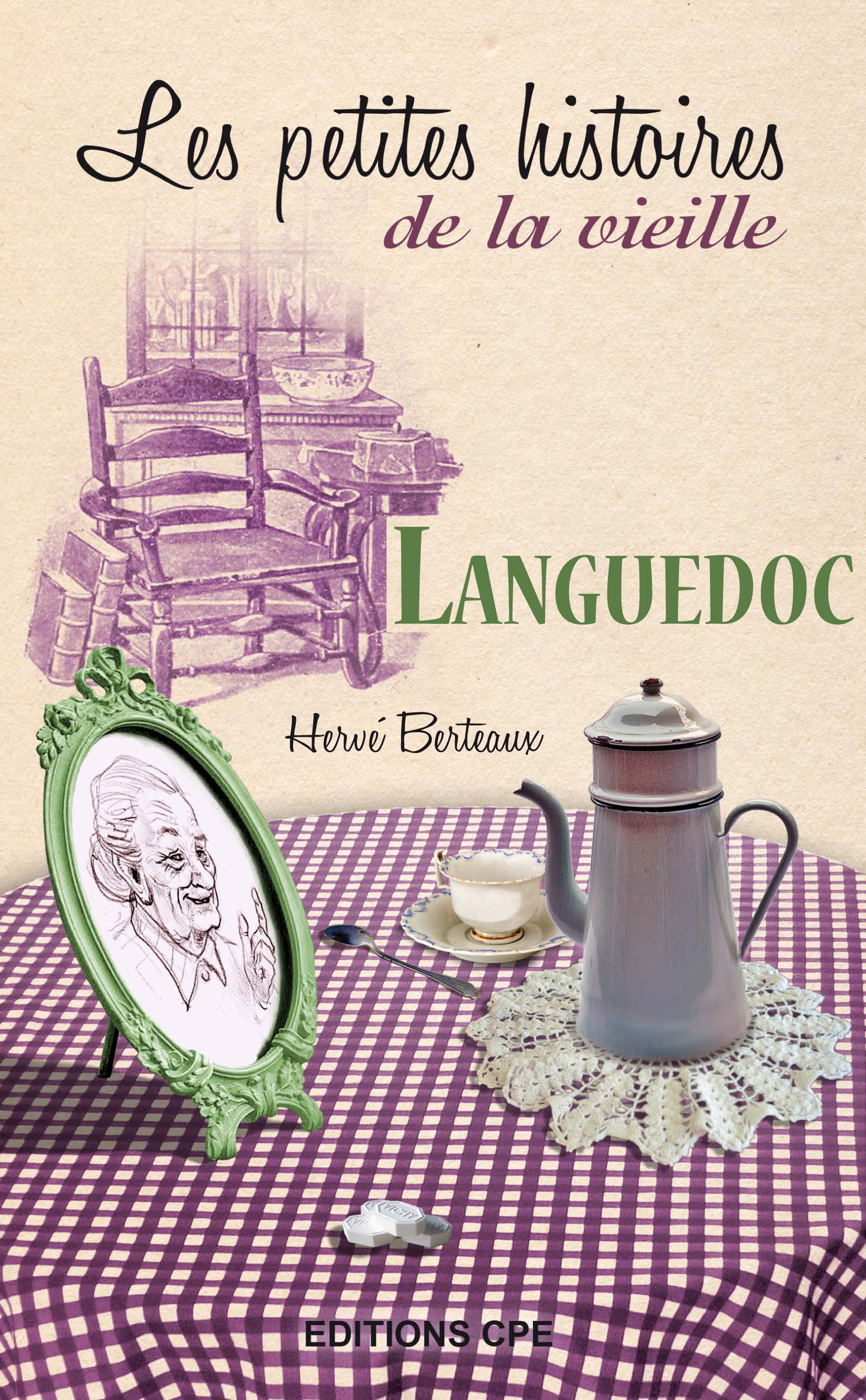 ebook cover of Les Petites Histoires de la vieille : Languedoc, by Hervé Berteaux