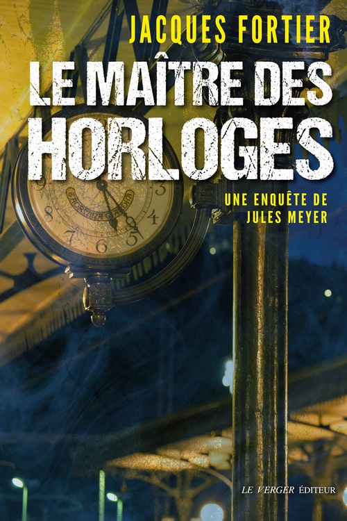 Couverture ebook de Le maître des horloges, de Jacques Fortier