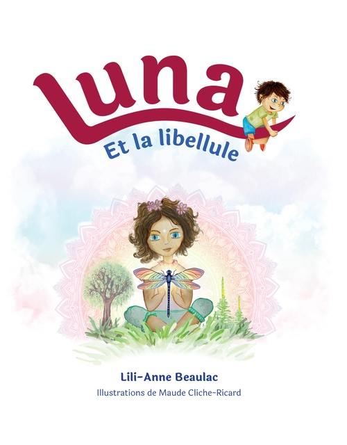 Couverture ebook de Luna and the dragonfly, de Lili-Anne Beaulac