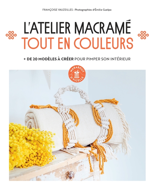 ebook cover of L'atelier Macramé tout en couleur, by Françoise Vauzeilles
