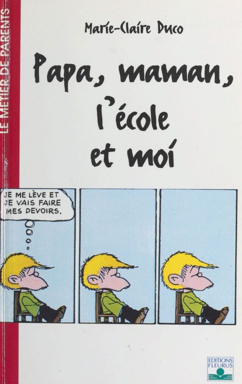 Couverture ebook de Papa, maman l'école et moi, de Duco Marie-Claire