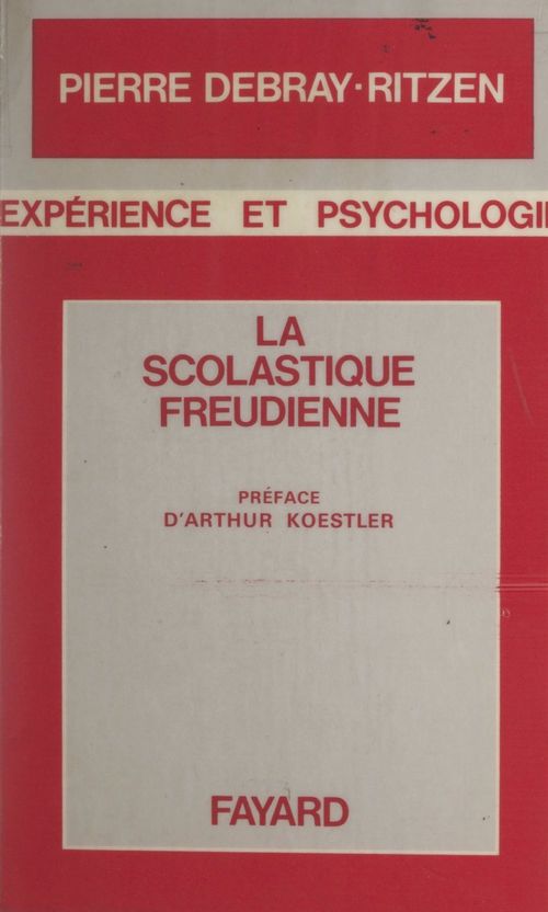 ebook cover of Le scolastique freudienne, by Pierre Debray-ritzen