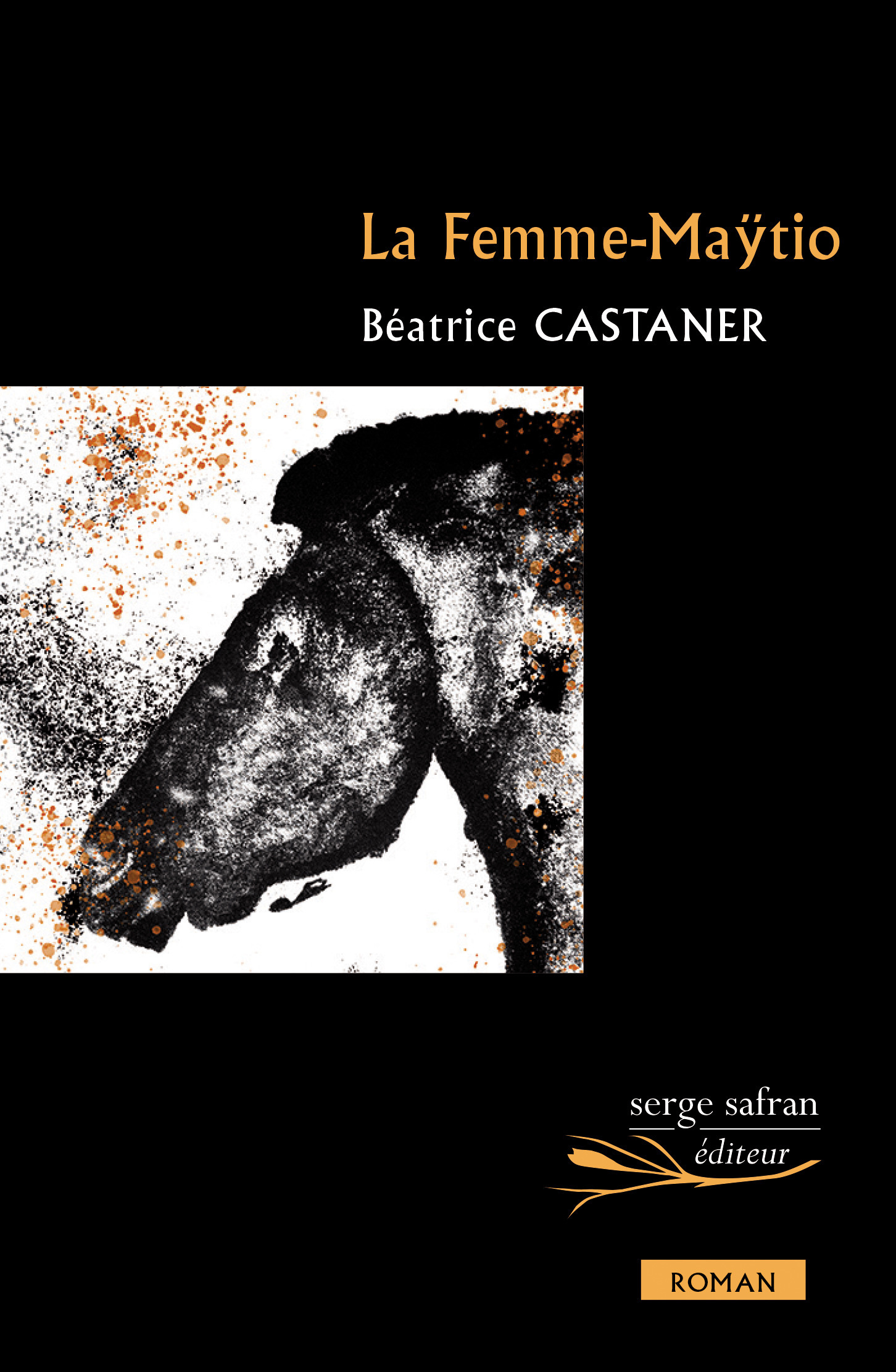 Couverture ebook de La Femme Maÿtio, de Béatrice Castaner