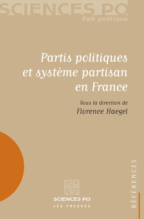 ebook cover of Partis politiques et système partisan en France, by Florence Haegel