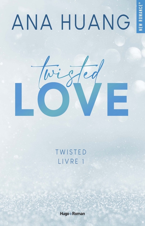 ebook cover of Twisted Love - Tome 01 - Version française, by Ana Huang