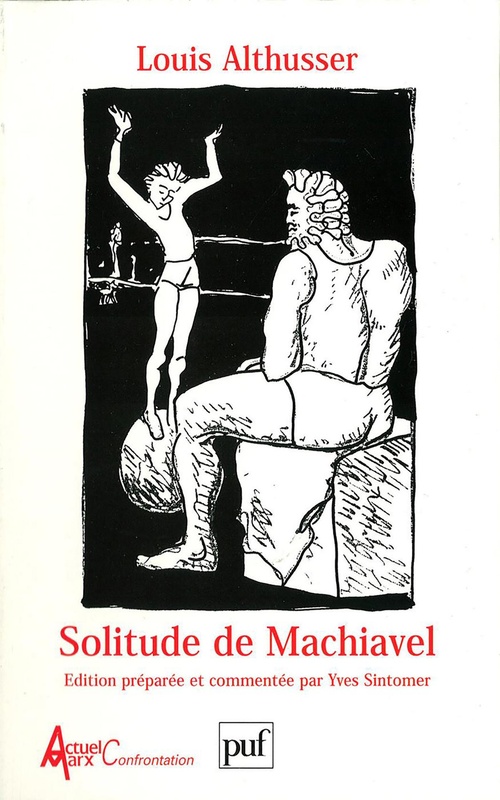 ebook cover of Solitude de Machiavel, by Louis Althusser