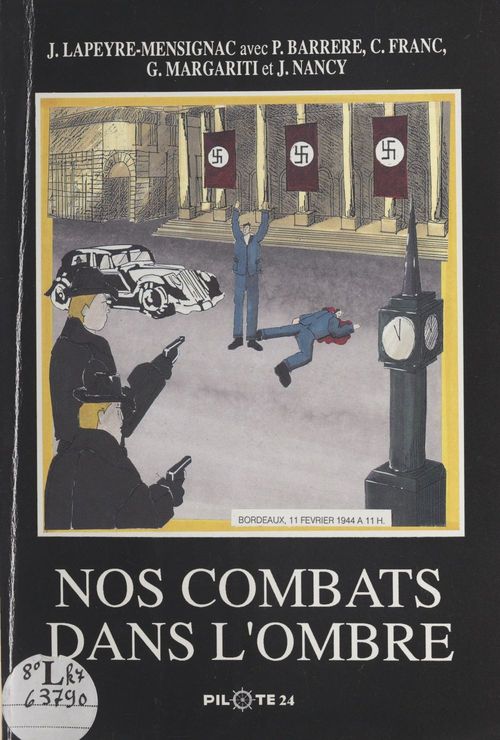 ebook cover of Nos combats dans l'ombre, by Charles Franc, Jean Lapeyre-Mensignac, Pierre Barrere