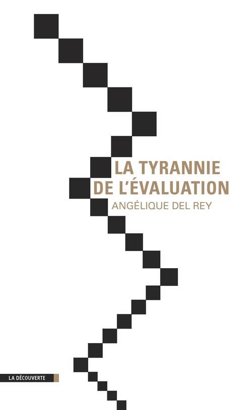 ebook cover of La tyrannnie de l'évaluation, by Angélique Del Rey