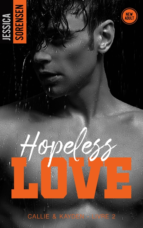 ebook cover of Hopeless Love, Callie & Kayden - T2, by Jessica Sorensen