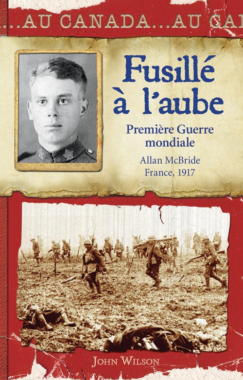 Couverture ebook de Au Canada : Fusillé à l'aube, de John Wilson