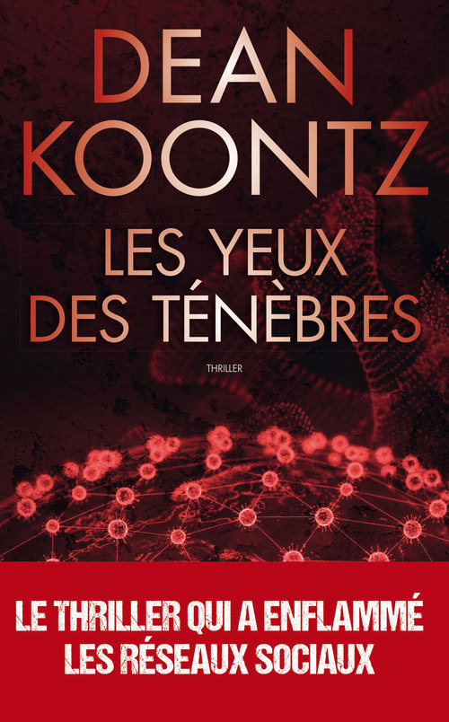 Couverture ebook de Les yeux des ténèbres : le thriller qui avait prédit l'épidémie mondiale, de Dean Koontz