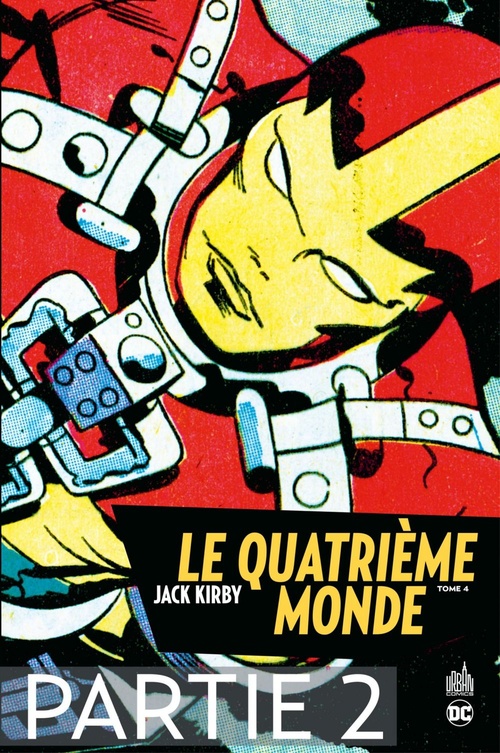 Couverture ebook de Le Quatrième Monde - Tome 4 - Partie 2, de Jack Kirby