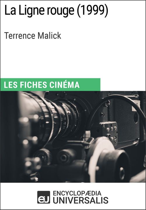 ebook cover of La Ligne rouge de Terrence Malick, by EncyclopæDia Universalis