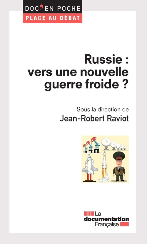 Couverture ebook de Russie : vers une nouvelle guerre froide ?, de Jean-Robert Raviot
