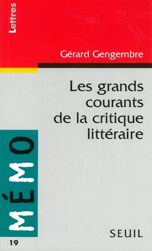 ebook cover of Les grands courants de la critique littéraire, by Gerard Gengembre