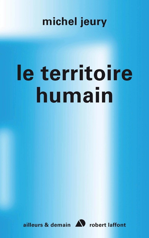 ebook cover of Le territoire humain, by Michel Jeury