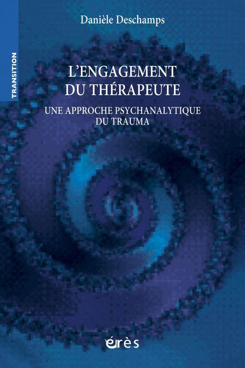 Couverture ebook de L'engagement du thérapeute, de Danièle Deschamps