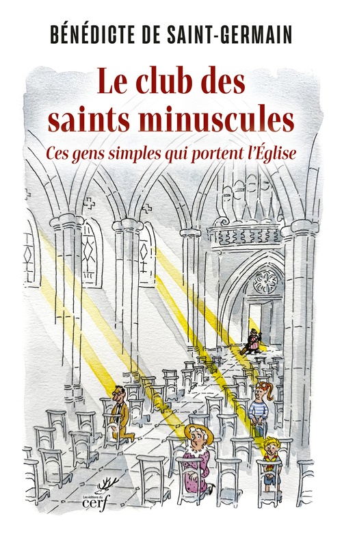 Couverture ebook de Le club des saints minuscules, de Bénédicte de Saint-Germain
