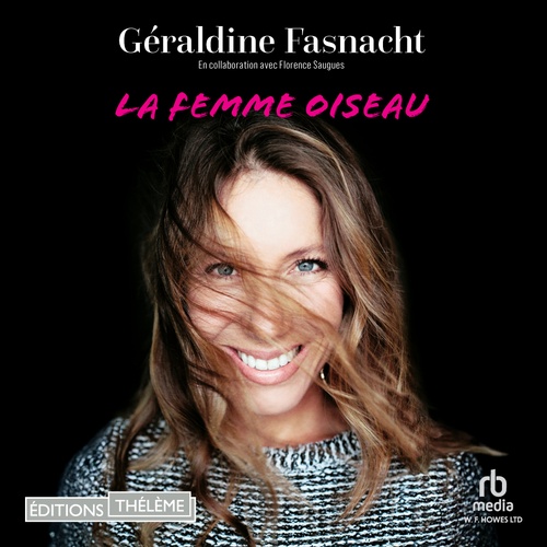 Couverture audiobook de La Femme oiseau, de Géraldine Fasnacht