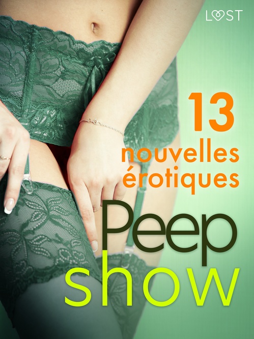 Couverture ebook de Peep show - 13 nouvelles érotiques, de Julie Jones, Vanessa Salt