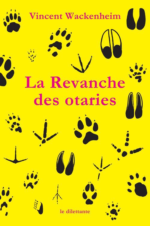 ebook cover of La Revanche des otaries, by Vincent Wackenheim