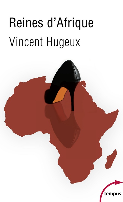 ebook cover of Reines d'Afrique - Le roman vrai des Premières Dames, by Vincent Hugeux