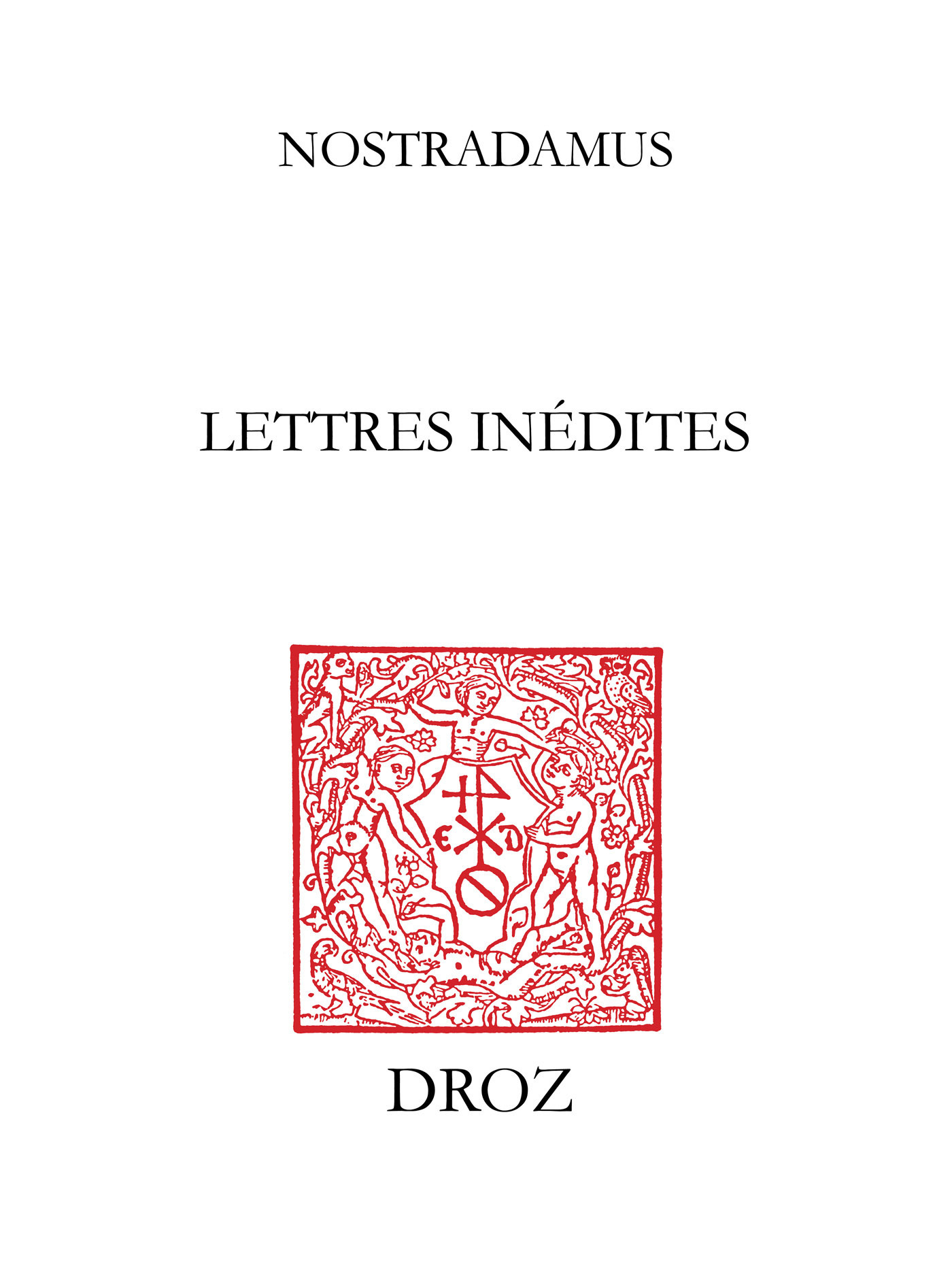 Couverture ebook de Lettres inédites, de NOSTRADAMUS
