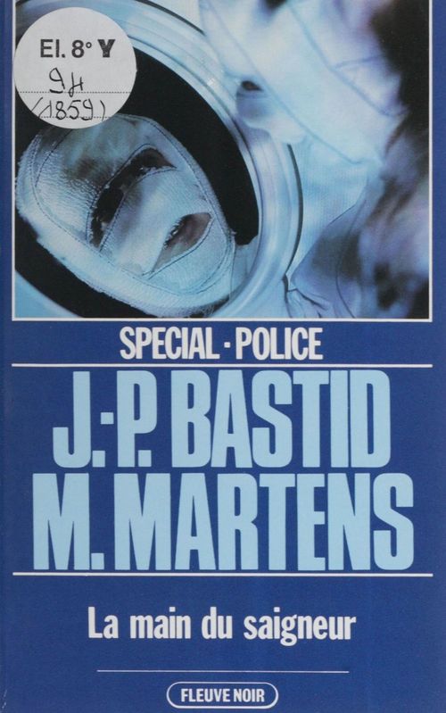 Couverture ebook de Spécial-police : La Main du saigneur, de Jean-Pierre Bastid, Michel Martens