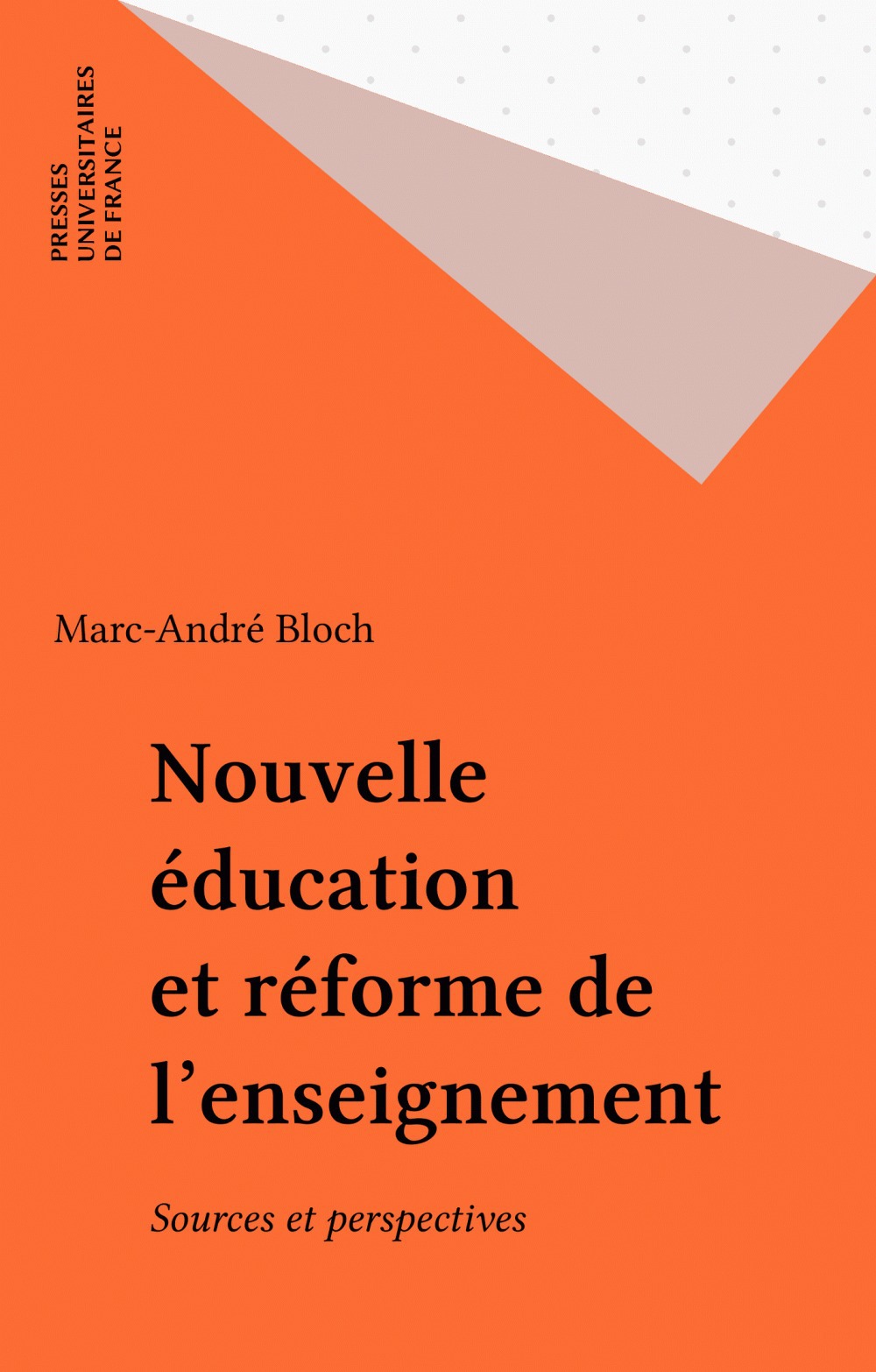 Couverture ebook de Nouvelle éducation et réforme de l'enseignement, de