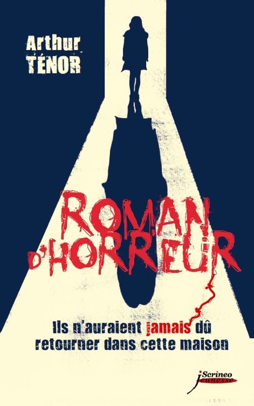 Couverture ebook de Roman d'horreur. Ils n'auraient jamais dû retourner dans cette maison, de Arthur Ténor