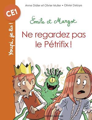 ebook cover of Emile et Margot - Ne regardez pas le Pétrifix, by Anne Didier, Olivier Muller