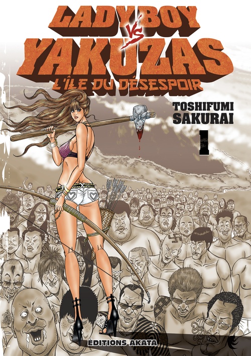 ebook cover of Ladyboy vs Yakuzas, l'île du désespoir - Tome 1, by Toshifumi Sakurai