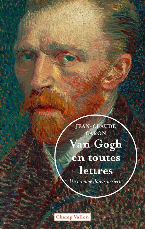 ebook cover of Van Gogh en toutes lettres, by Jean-Claude Caron