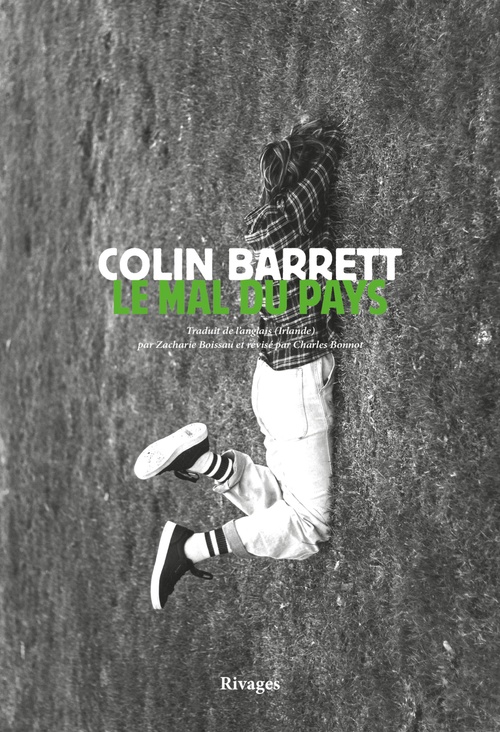 Couverture ebook de Le Mal du pays, de Colin Barrett, Zacharie Boissau