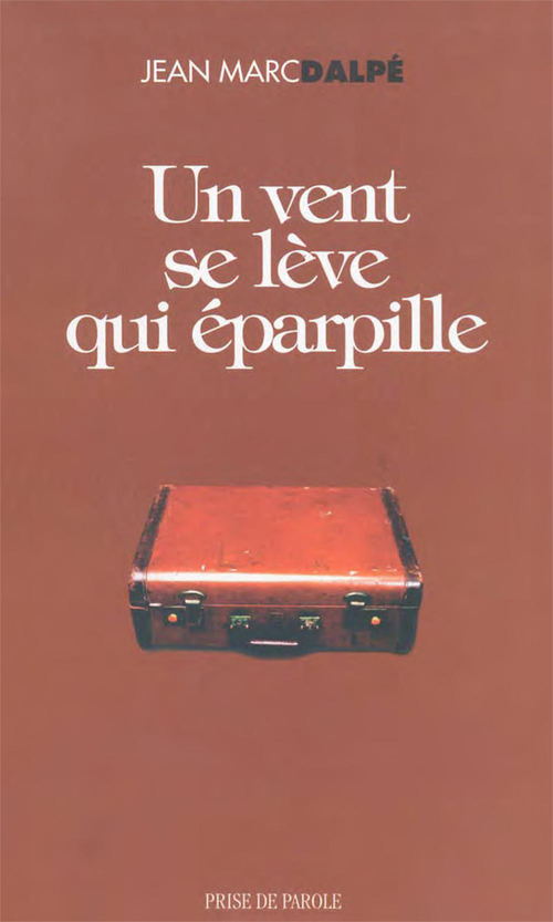 Couverture ebook de Un vent se lève qui éparpille, de Dalpe Jean Marc