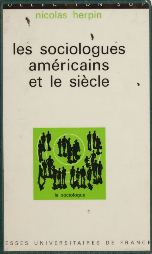 Couverture ebook de Les sociologues américains et le siècle, de Nicolas Herpin