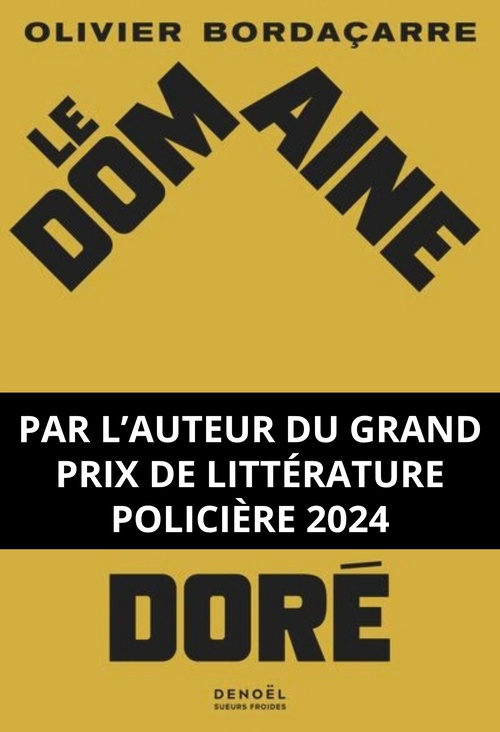 Couverture ebook de Le Domaine Doré, de Olivier Bordaçarre